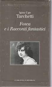 FOSCA E I RACCONTI FANTASTICI